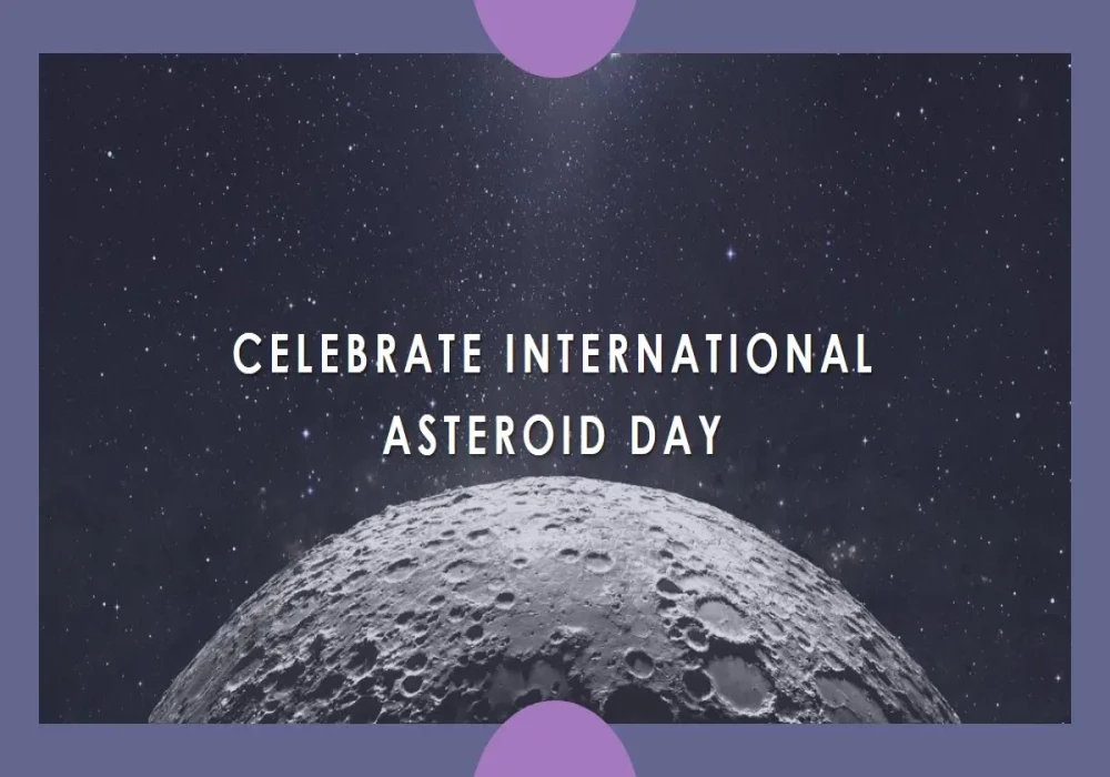 What is International Asteroid Day? Importance of June 30th What is International Asteroid Day? Importance of June 30th